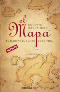 Descargar El mapa: Tú marcas el rumbo de tu vida pdf, epub, ebook