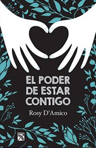 Descargar El poder de estar contigo pdf, epub, ebook