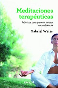 Descargar Meditaciones terapéuticas (INTEGRAL) pdf, epub, ebook