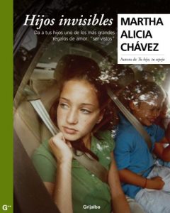 Descargar Hijos invisibles: Da a tus hijos uno de los más grandes regalos de amor: “ser vistos” pdf, epub, ebook