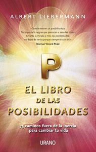 Descargar El libro de las posibilidades (Crecimiento personal) pdf, epub, ebook