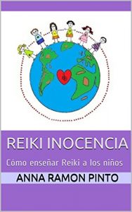 Descargar Reiki Inocencia: Cómo enseñar Reiki a los niños pdf, epub, ebook