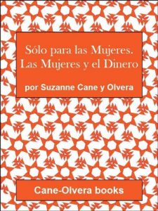 Descargar Sólo para las Mujeres. Las Mujeres y el Dinero pdf, epub, ebook