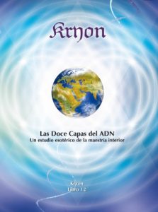 Descargar Las Doce Capas del ADN (Kryon nº 12) pdf, epub, ebook