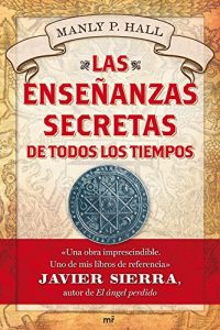 Descargar Las enseñanzas secretas de todos los tiempos pdf, epub, ebook