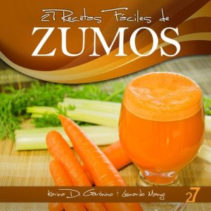 Descargar 27 Recetas Fáciles de Zumos (Recetas Fáciles: Zumos y Batidos nº 1) pdf, epub, ebook