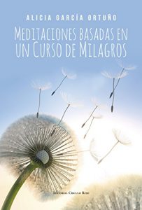 Descargar Meditaciones basadas en Un Curso de Milagros pdf, epub, ebook