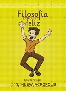 Descargar La filosofía de la Felicidad pdf, epub, ebook