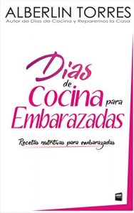 Descargar Días de Cocina para Embarazadas: Como tener un embarazo saludable? pdf, epub, ebook