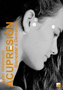 Descargar Acupresión – Bienestar a Demanda pdf, epub, ebook
