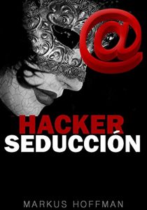 Descargar HACKER SEDUCCIÓN pdf, epub, ebook