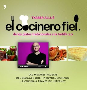 Descargar El cocinero fiel: De los platos tradicionales a la tortilla 2.0 pdf, epub, ebook