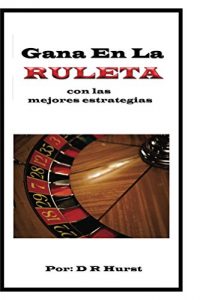 Descargar Gana en la Ruleta: con las mejores estrategias pdf, epub, ebook