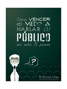 Descargar Como Vencer el Miedo a Hablar en Publico: En Solo 5 Pasos pdf, epub, ebook