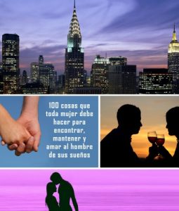 Descargar 100 cosas que toda mujer debe hacer para encontrar, mantener y amar al hombre de sus sueños pdf, epub, ebook
