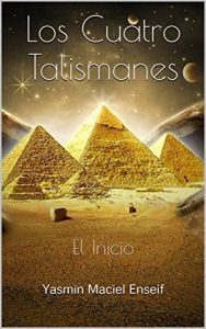 Descargar Los Cuatro Talismanes: El Inicio (Magos Universales nº 1) pdf, epub, ebook