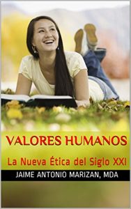 Descargar Valores humanos: La Nueva Ética del Siglo XXI pdf, epub, ebook
