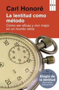 Descargar La lentitud como método (AMBITO PERSONAL) pdf, epub, ebook