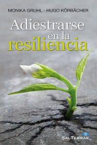 Descargar ADIESTRARSE EN LA RESILIENCIA (Proyecto) pdf, epub, ebook