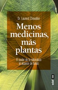Descargar Menos medicinas, más plantas (Plus Vitae) pdf, epub, ebook
