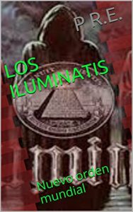 Descargar LOS ILUMINATIS: Nuevo orden mundial pdf, epub, ebook