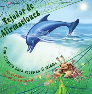Descargar Tejedor de Afirmaciones: Un cuento que aumenta la autoestima en los niños, creer en ellos mismos, mientras que reducen su estrés y su ansiedad (Sueños del Océano Índigo) pdf, epub, ebook