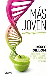 Descargar Más joven naturalmente (Medicinas complementarias) pdf, epub, ebook