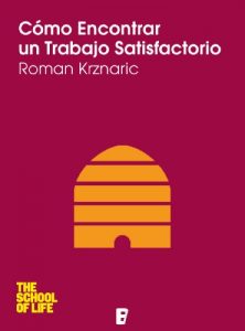 Descargar Cómo encontrar un trabajo satisfactorio pdf, epub, ebook
