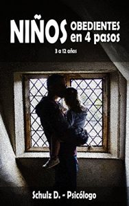 Descargar Niños obedientes en 4 pasos pdf, epub, ebook
