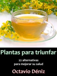 Descargar Plantas para triunfar. 22 alternativas para mejorar su salud pdf, epub, ebook