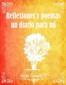 Descargar Reflexiones y Poemas Un Diario Para Mi pdf, epub, ebook