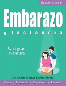 Descargar Embarazo y lactancia: Una gran aventura (Colección Salud) pdf, epub, ebook