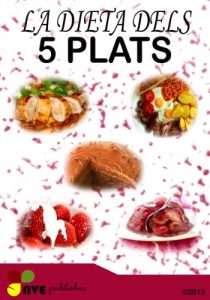 Descargar LA DIETA DELS 5 PLATS (Catalan Edition) pdf, epub, ebook