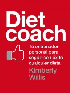 Descargar Diet coach: Tu entrenador personal para seguir con éxito cualquier dieta pdf, epub, ebook