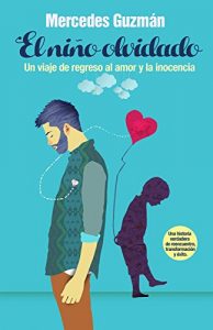 Descargar El Niño: Un viaje de regreso al amor y la inocencia pdf, epub, ebook