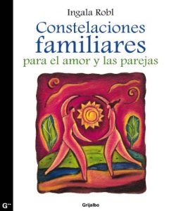 Descargar Constelaciones familiares para el amor y las parejas pdf, epub, ebook