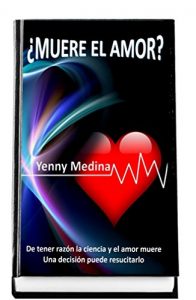 Descargar ¿MUERE EL AMOR?: De tener razón la ciencia y el amor muere.  Una decisión puede resucitarlo (LO QUE LLAMAS VIDA nº 1) pdf, epub, ebook