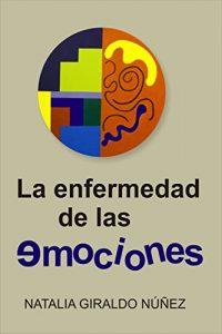 Descargar La enfermedad de las emociones pdf, epub, ebook