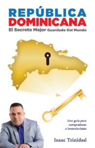 Descargar República Dominicana: El secreto mejor guardado del mundo: The Best Kept Secret in the World: Dominican Republic pdf, epub, ebook