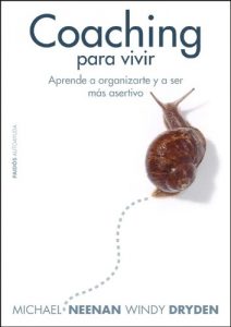 Descargar Coaching para vivir: Aprende a organizarte y a ser más asertivo pdf, epub, ebook