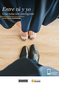 Descargar Entre tu y yo: Una relación inteligente pdf, epub, ebook