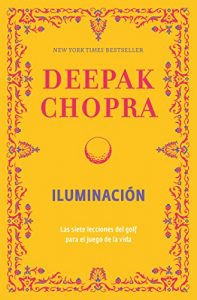 Descargar Iluminación: Las siete lecciones del golf para el juego de la vida pdf, epub, ebook