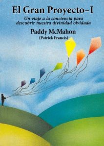 Descargar El Gran Proyecto-I, Un viaje a la conciencia para  descubrir nuestra divinidad olvidada pdf, epub, ebook