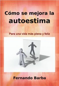 Descargar Cómo se mejora la autoestima pdf, epub, ebook