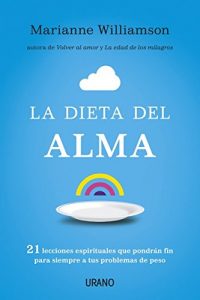Descargar La dieta del alma (Nutrición y dietética) pdf, epub, ebook