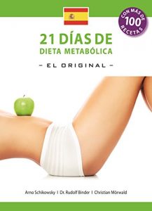 Descargar 21 Dias de Dieta Metabolica -El Original-: (Español edición) (Die 21-Tage Stoffwechselkur nº 6) pdf, epub, ebook
