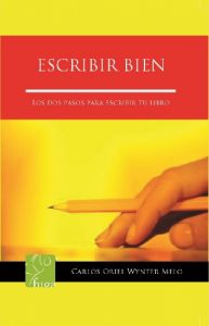 Descargar Escribir Bien. Los dos pasos para generar un libro. pdf, epub, ebook