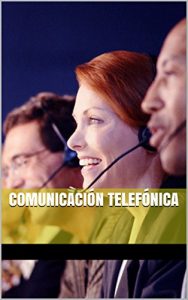 Descargar Comunicación telefónica (Competencias clave de desarrollo profesional) pdf, epub, ebook