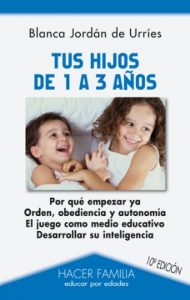 Descargar Tus hijos de 1 a 3 años (Hacer Familia) pdf, epub, ebook
