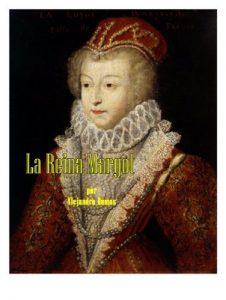 Descargar La Reina Margot pdf, epub, ebook